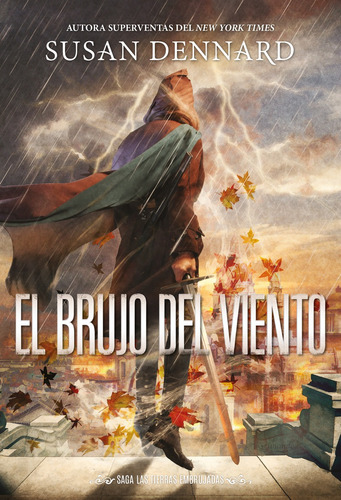El Brujo Del Viento - Saga Las Tierras Embrujadas - Dennard