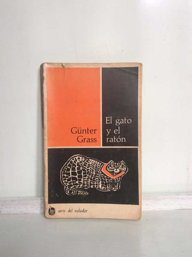 El Gato Y El Ratón - Günter Grass - Literatura Europea