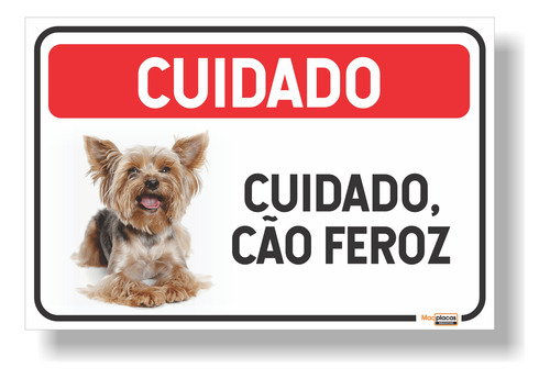 Placa Cuidado Cão Bravo Yorkshire Bravo 40x30