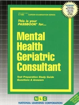 Libro Mental Health Geriatric Consultant : Passbooks Stud...