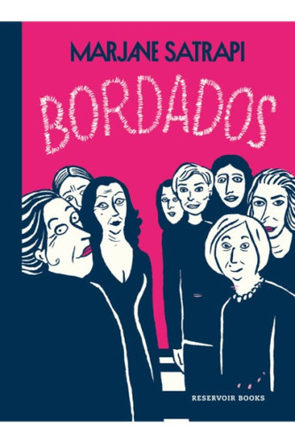 Bordados - Marjane Satrapi - Reservoir Books