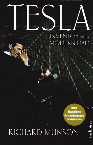 Tesla. Inventor De La Modernidad