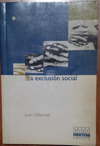 La Exclusión Social - Juan Villarreal