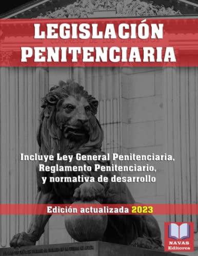 Legislacion Penitenciaria Edicion Actualizada Incluye Ley Ge