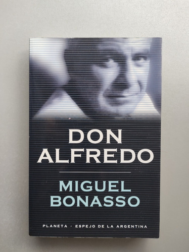 Don Alfredo - Miguel Bonaso - Planeta 