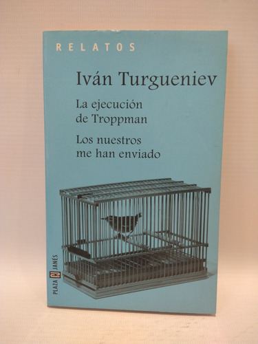 La Ejecución De Troppman Los Nuestros Turgueniev