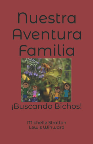 Libro: Nuestra Aventura Familiar: ¡buscando Bichos! (spanish