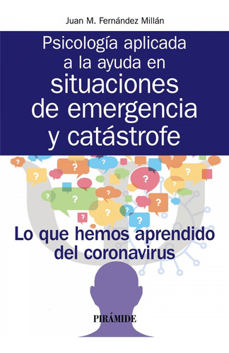 Libro Psicología Aplicada A La Ayuda En Situaciones De Emerg