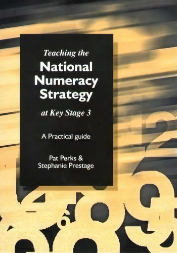 Teaching The National Strategy At Key Stage 3, De Pat Perks. Editorial Taylor Francis Ltd, Tapa Blanda En Inglés
