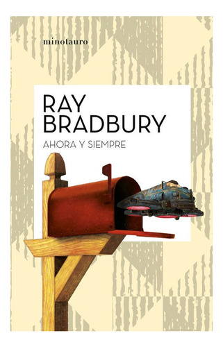 Libro: Ahora Y Siempre / Ray Bradbury