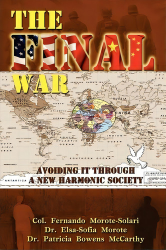 The Final War, De Col Fernando Morote-solari. Editorial Elsa Sofia Morote, Tapa Blanda En Inglés