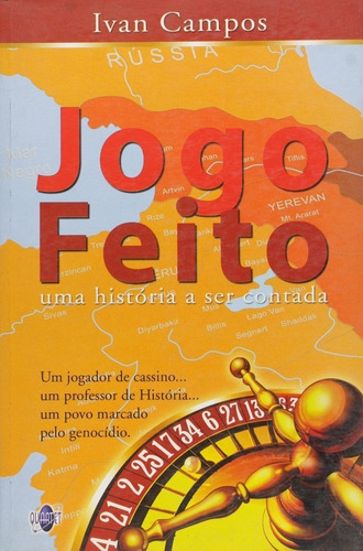 Jogo Feito: Uma História A Ser Contada, De Ivan Campos. Quartet Editora Em Português