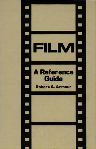 Film, De Robert A. Armour. Editorial Abc Clio, Tapa Dura En Inglés