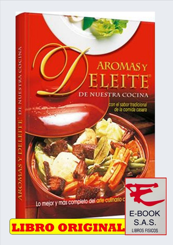 Aromas Y Deleite De La Cocina Colombiana( Solo Nuevos)