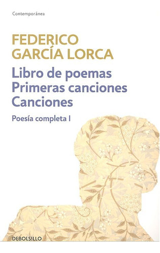 Poesia Completa I - Garcia Lorca,federico