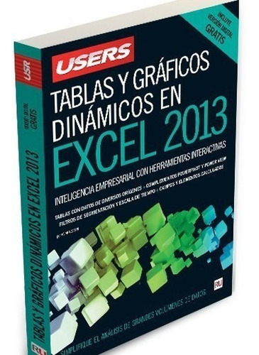 Tablas Y Gráficos Dinámicos En Excel 2013 - Editorial: Users