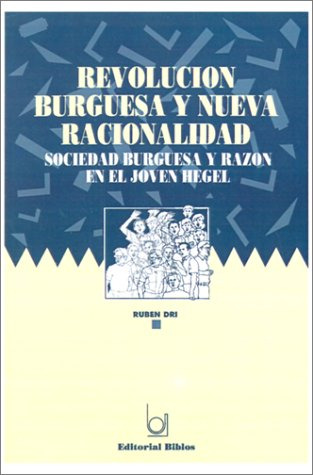 Libro Revolucion Burguesa Y Nueva Racionalidad Sociedad Burg