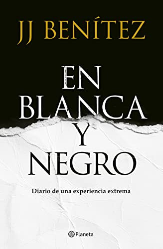 En Blanca Y Negro: Diario De Una Experiencia Extrema -biblio