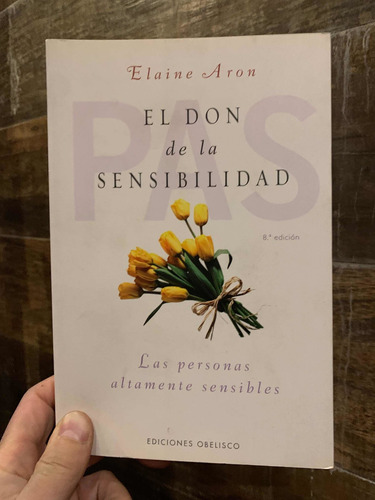 El Don De La Sensibilidad Elaine Aron