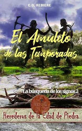 El Amuleto De Las Temporadas: La Busqueda De Los Signos 2 (h