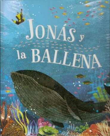 Biblia Ilustrada: Jonás Y La Ballena - Autores Varios