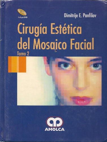 Libro Cirugía Estética Del Mosaico Facial - 2 Tomos De Dimit