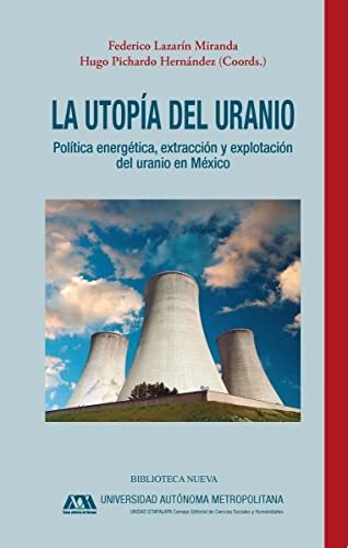 Libro La Utopia Del Uranio Politica Energetica  De Lazarin M