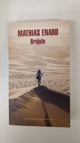 Brujula - Mathias Enard - Random House (Usado)