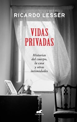 Vidas Privadas - Lesser, Ricardo