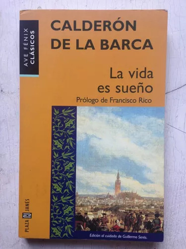 La Vida Es Sueño Pedro Calderon De La Barca