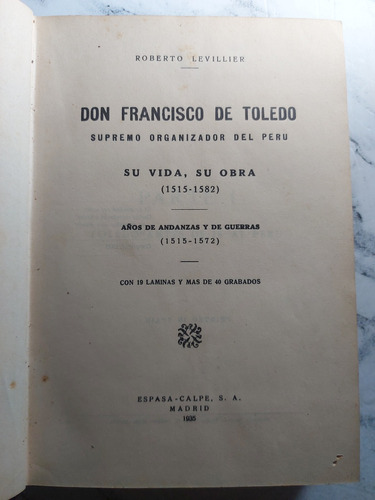 Don Francisco De Toledo. Roberto Levillier. Ian 704