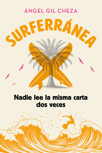 Surferranea 3 Nadie Lee La Misma Carta Dos Veces, De Gil Cheza, Ángel. 1, Vol. 1. Editorial Edebe, Tapa Blanda, Edición 1 En Castellano, 2025