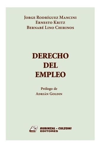 Derecho Del Empleo - Rodriguez Mancini, Jorge