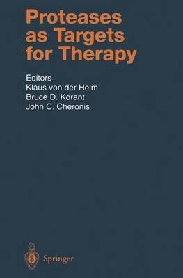 Libro Proteases As Targets For Therapy - Klaus Von Der Helm