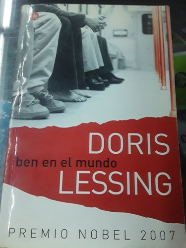 Doris Lessing - Ben En El Mundo - Punto De Lectura 2008