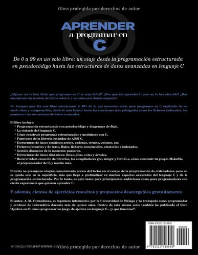 Aprender A Programar En C: De 0 A 99 En Un Libro Solo: Un Vi