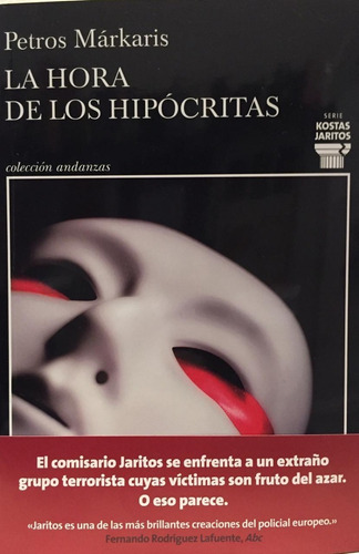 La Hora De Los Hipocritas - Petros Markaris - Libro Tusquets