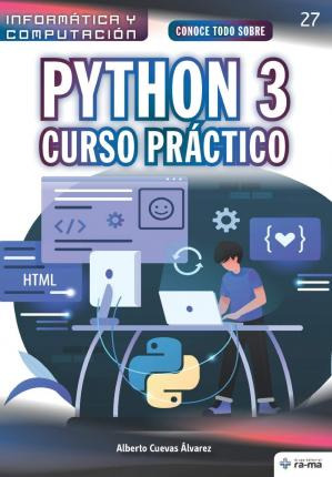 Libro Conoce Todo Sobre Python 3. : Curso Practico - Albe...