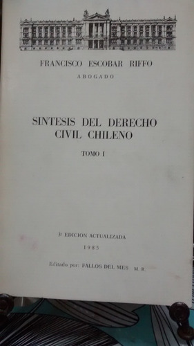 Sintesis Del Derecho Civil Tomo I // Francisco Escobar