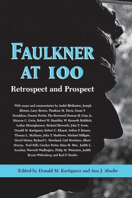 Libro Faulkner At 100: Retrospect And Prospect - Kartigan...