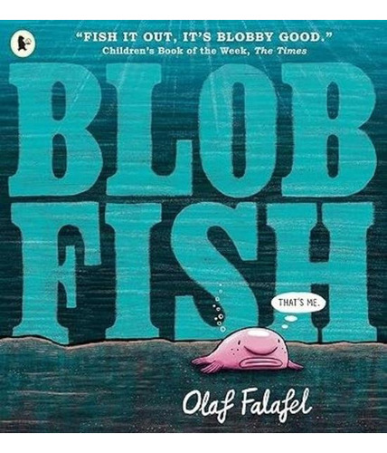 Blob Fish - Olaf Falafel 