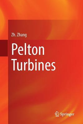 Libro Pelton Turbines - Zhengji Zhang