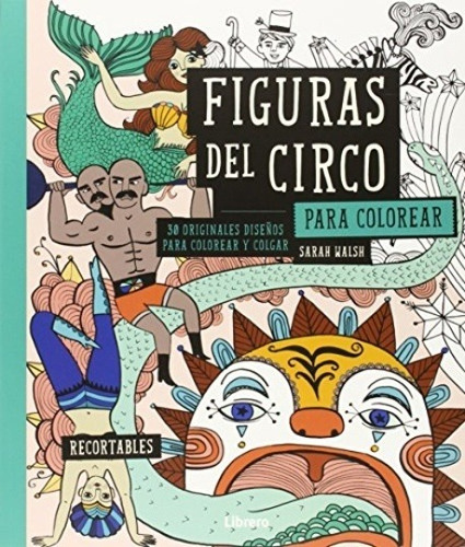 Figuras Del Circo Para Colorear, Sarah Walsh, Librero