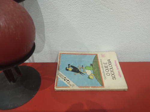 Livro: O Que É Sociologia - Carlos Benedito Martins - 1989 (Usado)