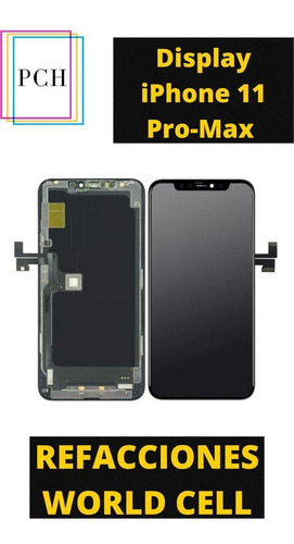 Pantallas Display Iphome 11 Pro Max Excelente Calidad 