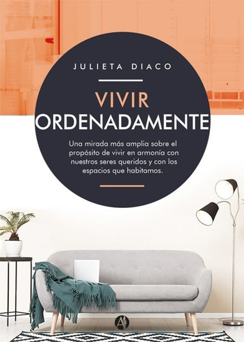 Vivir Ordenadamente - Julieta Diaco