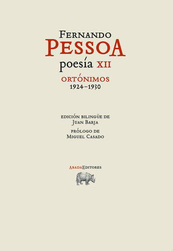 Poesía Xii. Ortónimos (1924-1930) - Pessoa, Fernando