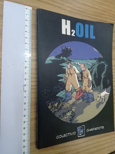 Cómic H2oil Historieta Gallego Español Colectivo Chapapote