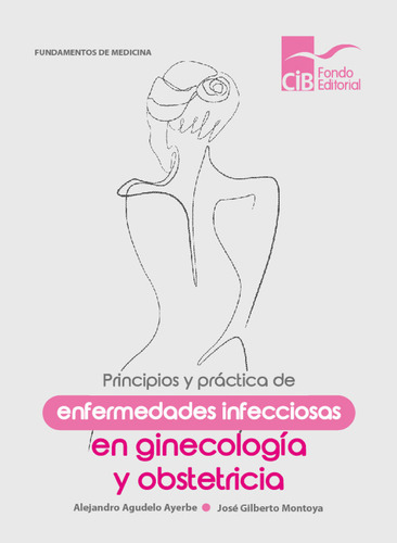 Princ. Y Práct De Enferm. Infecciosas En Ginecología Y Obst.