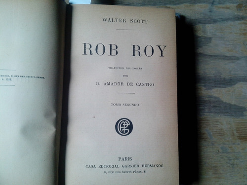 Scott, Walter. Rob Roy. Tomo 2. Antiguo. 1912